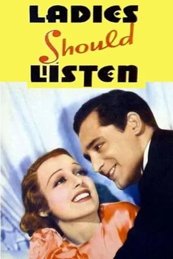Ladies Should Listen movie poster - Rated 5.8/10