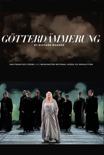 Götterdämmerung - San Francisco Opera movie poster - Entertainment content