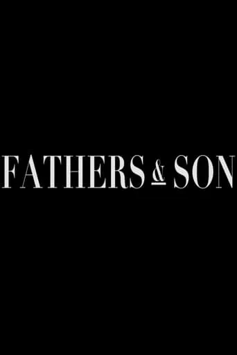 Fathers & Son movie poster - Rated 1/10