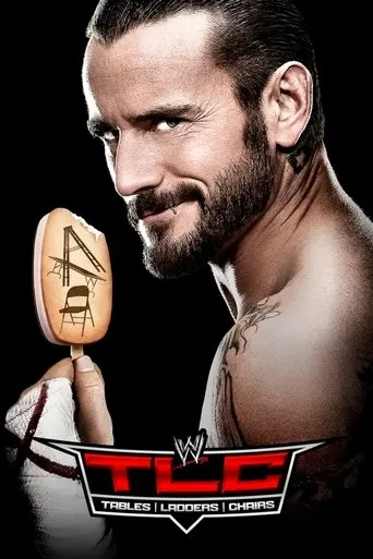 WWE TLC: Tables Ladders & Chairs 2011 movie poster - Rated 7.1/10