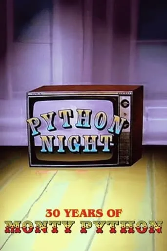 Python Night: 30 Years of Monty Python movie poster - Rated 8/10
