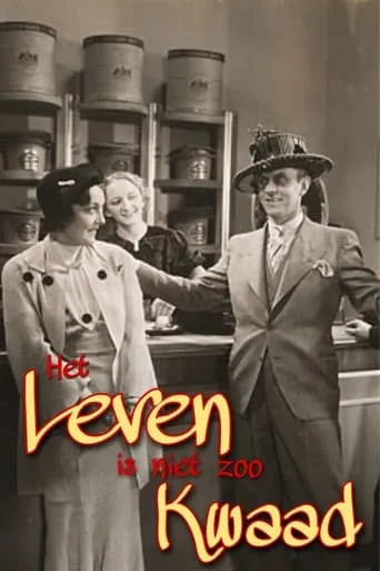 Het leven is niet zoo kwaad movie poster - Entertainment content