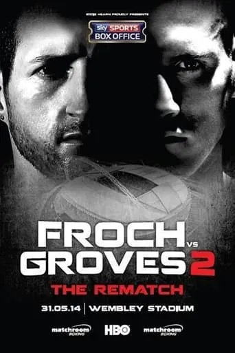 Carl Froch vs. George Groves II movie poster - Entertainment content