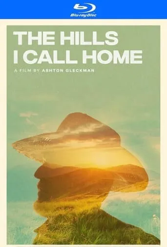The Hills I Call Home movie poster - Entertainment content