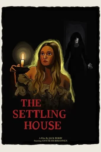 The Settling House movie poster - Entertainment content