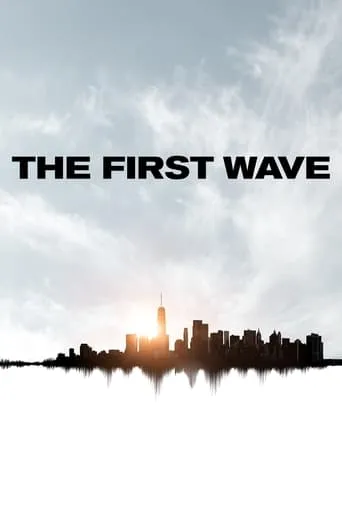 The First Wave movie poster - Rated 6.845/10