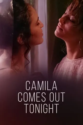 Camila Comes Out Tonight movie poster - Rated 5.6/10