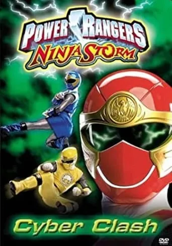 Power Rangers Ninja Storm: Cyber Clash movie poster - Rated 8.5/10