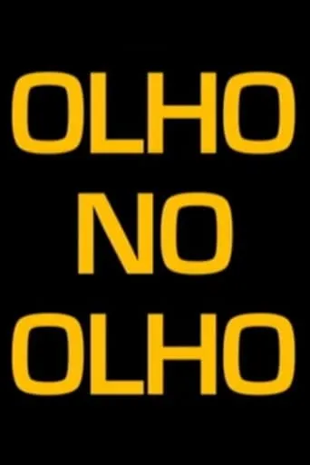 Olho no Olho movie poster - Entertainment content