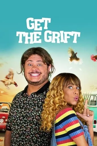 Get the Grift movie poster - Rated 6.5/10