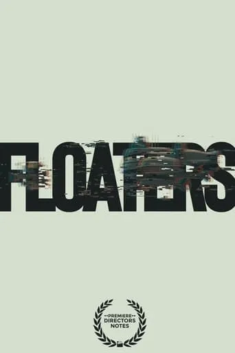 Floaters movie poster - Rated 6.3/10