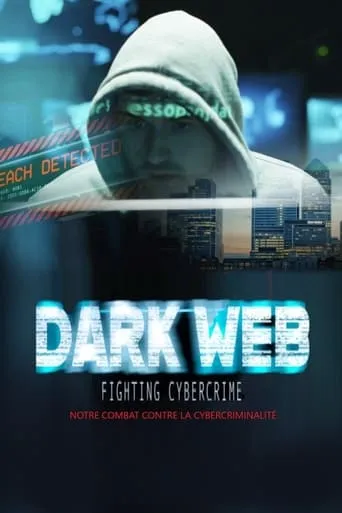 Dark Web - Fighting Cybercrime movie poster - Rated 6/10