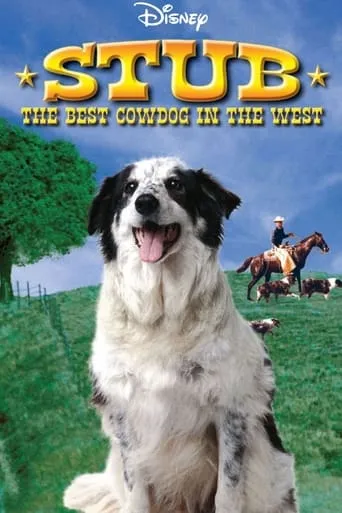 Stub, the Best Cow Dog in the West movie poster - Entertainment content