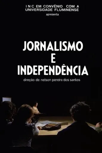 Jornalismo e Independência movie poster - Entertainment content