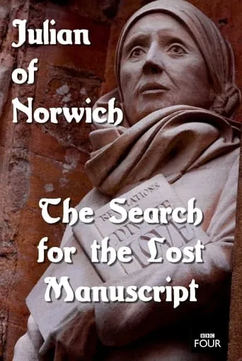 The Search for the Lost Manuscript: Julian of Norwich movie poster - Entertainment content