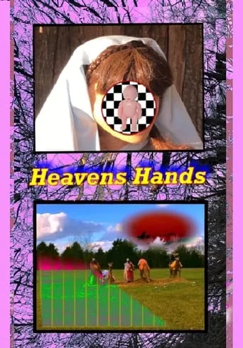 Heavens Hands movie poster - Entertainment content