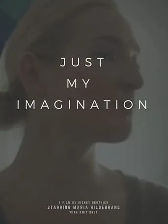 Just My Imagination movie poster - Entertainment content