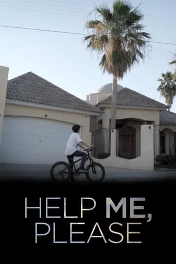 Help Me, Please movie poster - Rated 7.5/10