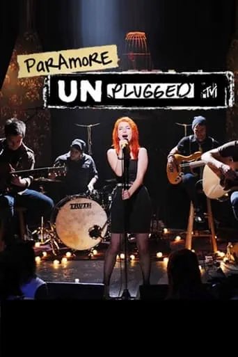 Paramore: MTV Unplugged movie poster - Rated 9.3/10