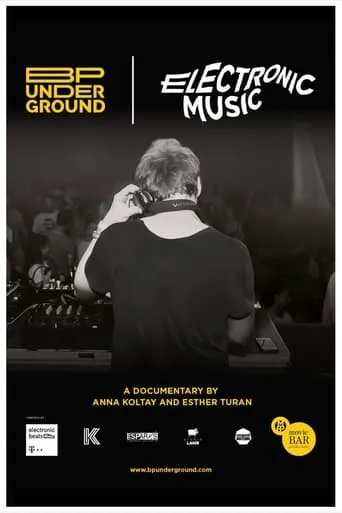 BP Underground - Electronic music movie poster - Entertainment content