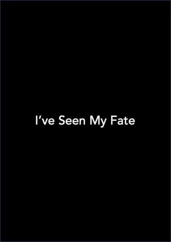 I've Seen My Fate movie poster - Entertainment content