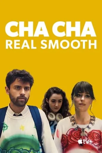 Cha Cha Real Smooth movie poster - Rated 7.1/10
