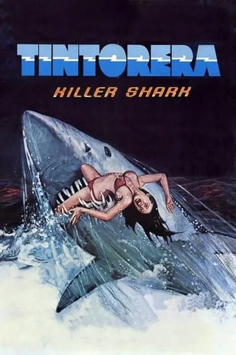 Tintorera: Killer Shark movie poster - Rated 3.9/10