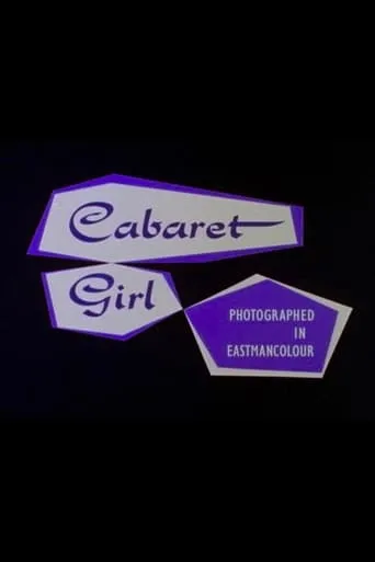 Cabaret Girl movie poster - Entertainment content