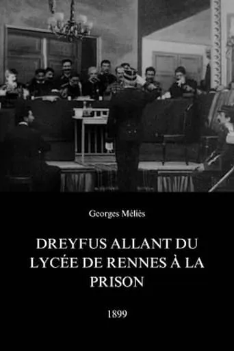 Dreyfus Leaving the Lycée for Jail movie poster - Rated 5/10