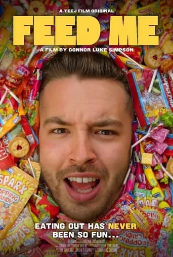 FEED ME movie poster - Rated 10/10