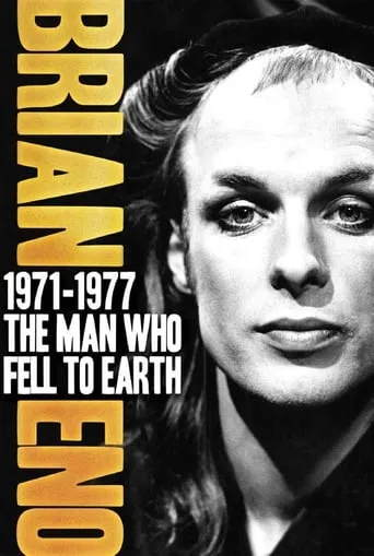 Brian Eno 1971–1977: The Man Who Fell To Earth movie poster - Rated 5.5/10