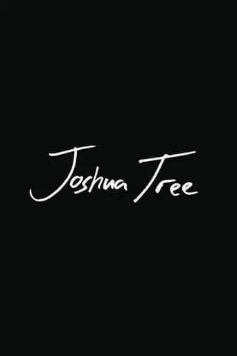 Joshua Tree movie poster - Entertainment content
