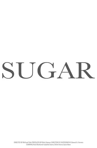 Sugar movie poster - Entertainment content
