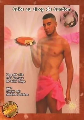 Cake au sirop de cordom movie poster - Rated 2/10