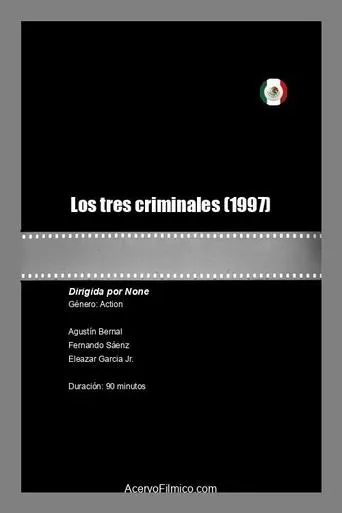 Los tres criminales movie poster - Rated 5/10