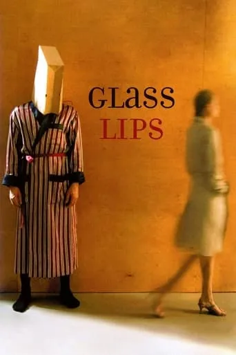 Glass Lips movie poster - Rated 5.1/10