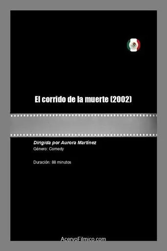 El corrido de la muerte movie poster - Rated 5/10