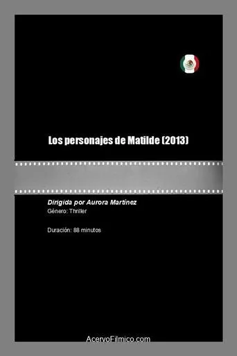 Matilde's Characters movie poster - Rated 5/10