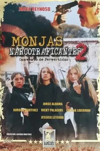 Monjas narcotraficantes II movie poster - Rated 5/10