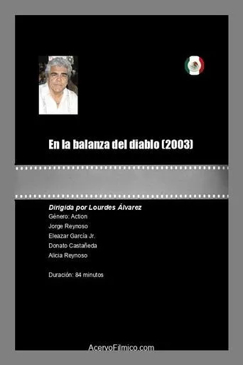 En la balanza del diablo movie poster - Rated 5/10