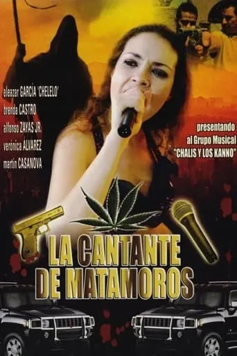 La cantante de Matamoros movie poster - Rated 5/10
