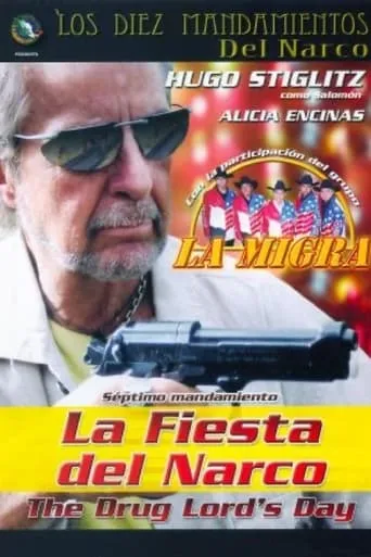 La fiesta del narco movie poster - Rated 3.5/10