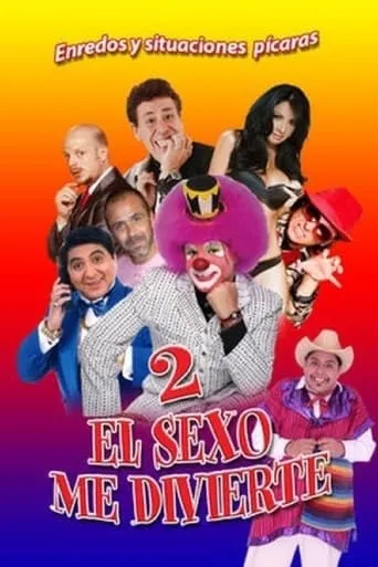 El sexo me divierte 2 movie poster - Rated 5.7/10