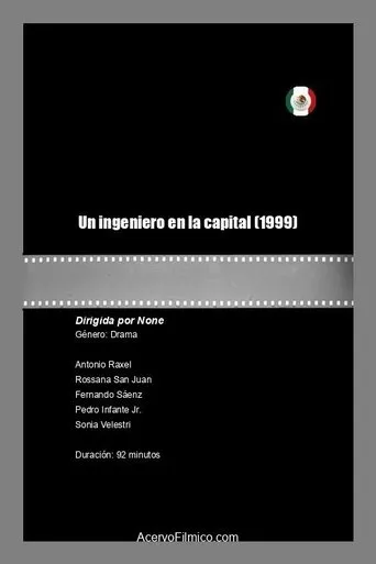 Un ingeniero en la capital movie poster - Rated 5/10