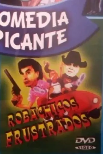Robachicos fracasados movie poster - Rated 5/10