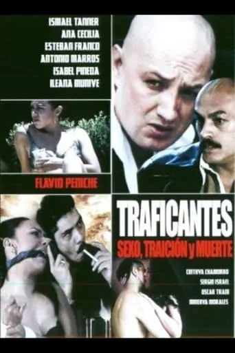 Traficantes: Sexo, traición y muerte movie poster - Rated 5.5/10