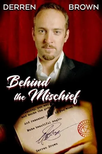 Derren Brown: Behind the Mischief movie poster - Rated 7.3/10