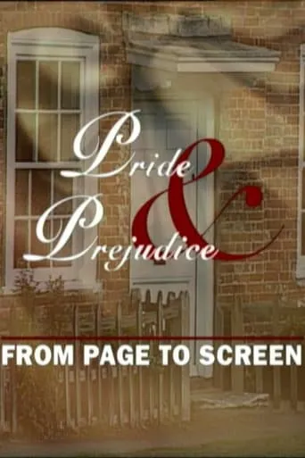 Pride and Prejudice: From Page to Screen movie poster - Rated 10/10