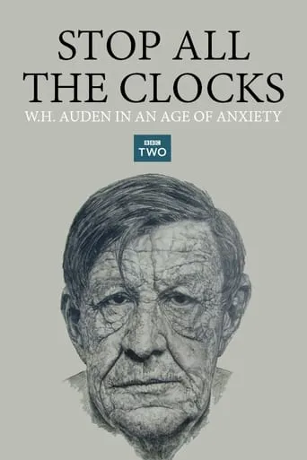 Stop All the Clocks: W.H. Auden in an Age of Anxiety movie poster - Entertainment content