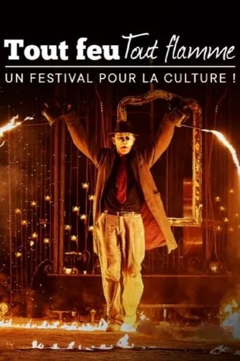 Tout feu tout flamme : un festival pour la culture movie poster - Rated 8/10